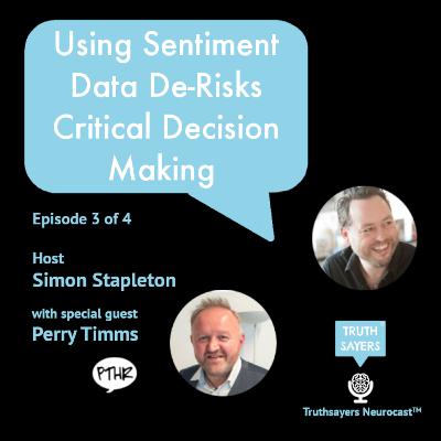 Using Sentiment Data De-Risks Critical Decision Making