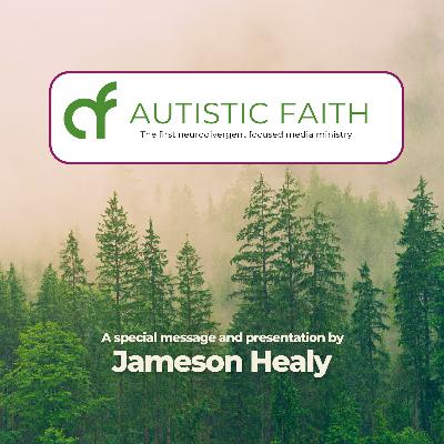 Autistic Faith Jameson Healy
