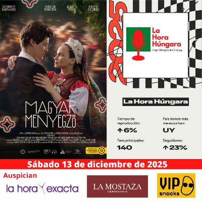 La Hora Húngara – 13 de diciembre de 2025