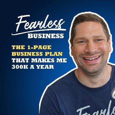 The 1-Page Business Plan That Makes Me 300K a Year
