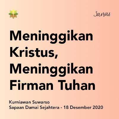 Meninggikan Kristus, Meninggikan Firman Tuhan