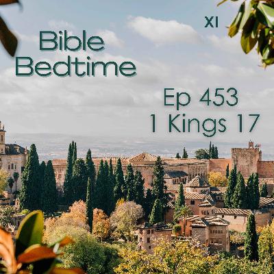 1Kings 17: Elijah & the Widow