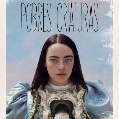 T8E5: Pobres Criaturas T8E5: Pobres Criaturas