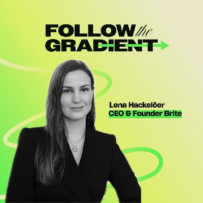 How Lena Hackelöer Took Brite Payments to 27 Markets Without Local Teams [Summer Best of Series]