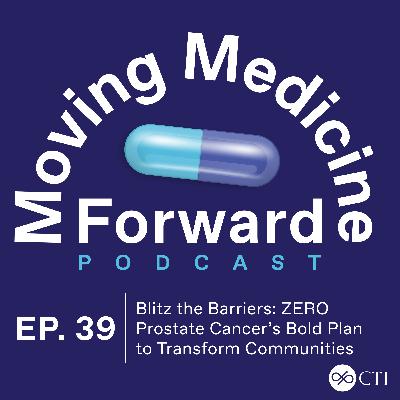 Blitz the Barriers: ZERO Prostate Cancer's Bold Plan to Transform Communities Blitz the Barriers: ZERO Prostate Cancer's Bold Plan to Transform Communities