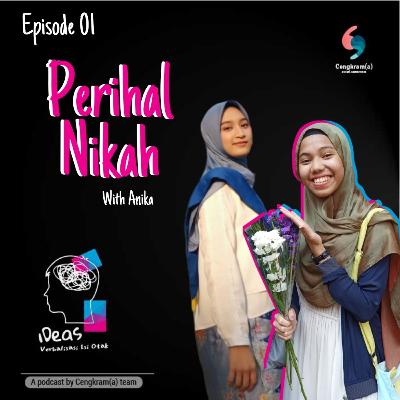 iDeas S1 #01 Perihal Nikah