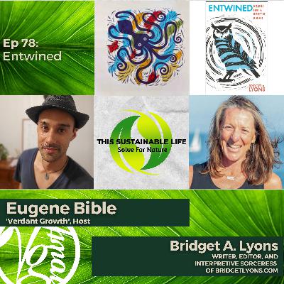 Entwined w/ Bridget A. Lyons