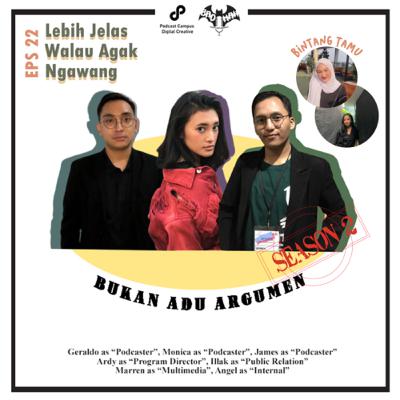 EPS 22: Lebih Jelas Walau Agak Ngawang