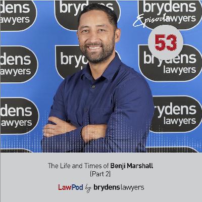 53. The Life and Times of Benji Marshall! (Part 2)