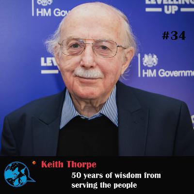 Ep34. 50 years of wisdom from serving the people_Keith Thorpe with Rumana Kabir