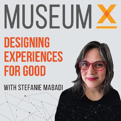 Hello! Introducing MuseumX: Designing Experiences for Good
