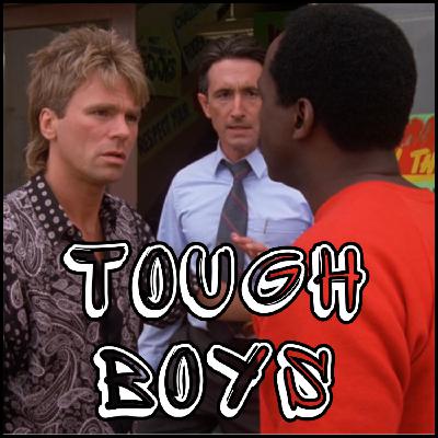 Tough Boys - S6:E1