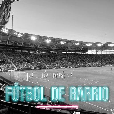EP 2 - Fútbol de Barrio
