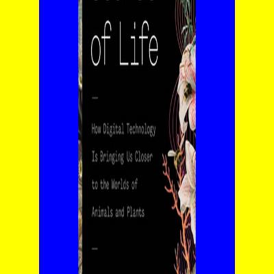 [Ebook]^^ The Sounds of Life How Digital Technology Is Bringing Us Closer to the Worlds of Animals and Plants [PDF] DOWNLOAD READ
