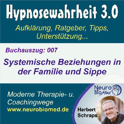#007 Systemische Beziehungen - in der Familie und Sippe #007 Systemische Beziehungen - in der Familie und Sippe
