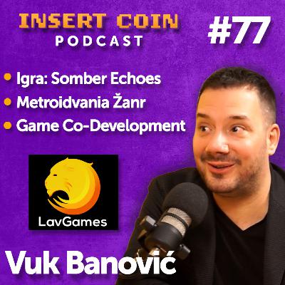 Insert Coin Podcast #77 - SOMBER ECHOES - Prelepa Metroidvania by Lav Games