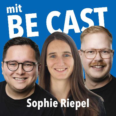 Geld verbrennen oder messbar wachsen? – Google Ads & Tracking mit Sophie Riepel – BE CAST #30