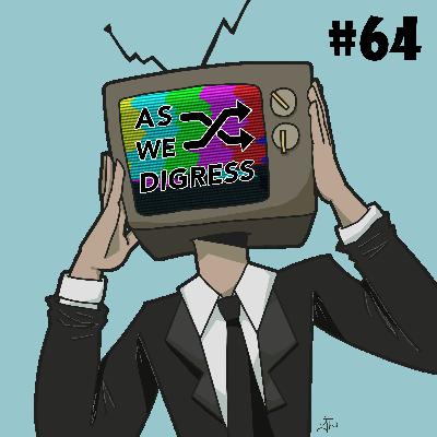 Episode 64 "She Gave Me 40lbs"
