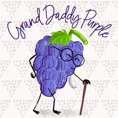 Episode 80 "Grand Daddy Purple"