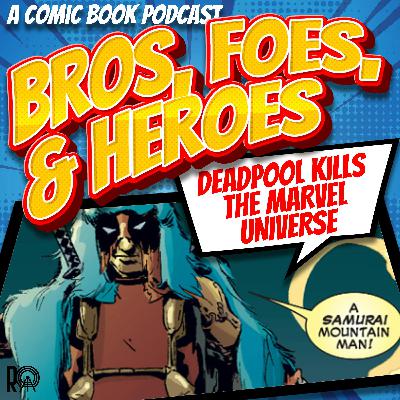 Deadpool Kills The Marvel Universe