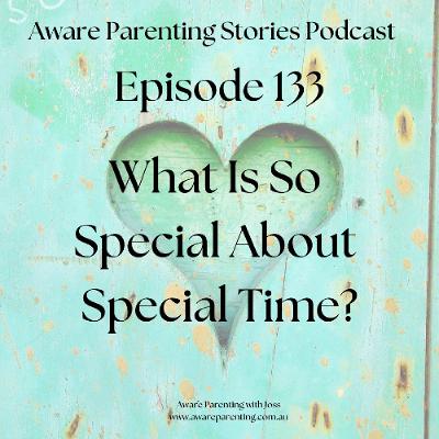 Episode 133 - What Is So Special About Special Time