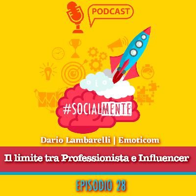 Episode 28: Qual è il limite tra Professionista e Influencer?