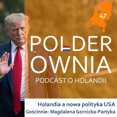 Holandia a nowa polityka USA