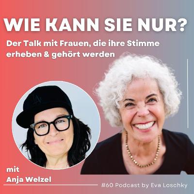 #60 Sie gründet ein Fitnessstudio für die Seele - mit Anja Welzel