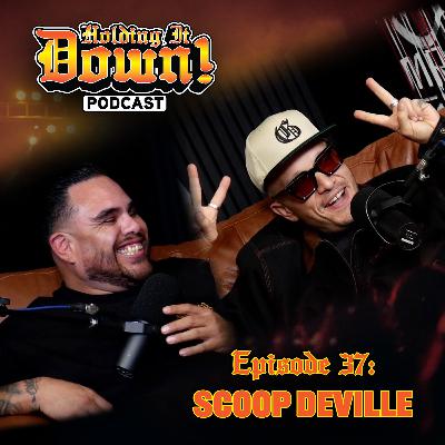 #037 with Scoop Deville