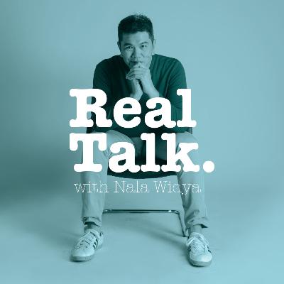 Real Talk with Nala Widya ep. 06 : Sudah terlanjur menikah, mau gimana lagi?