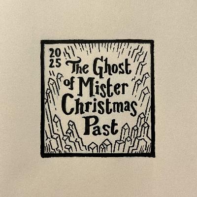 The Ghost of Mister Christmas Past