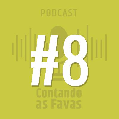 #8 - Especial Coronavírus