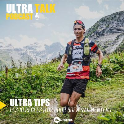 EXTRAIT #357 ULTRA TIPS " bien s'alimenter, Les 10 règles d'or !"