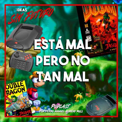 Está mal, pero no tan mal - Atari Jaguar