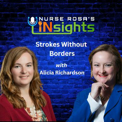 Ep 39: Strokes Without Borders with Alicia Richardson Ep 39: Strokes Without Borders with Alicia Richardson