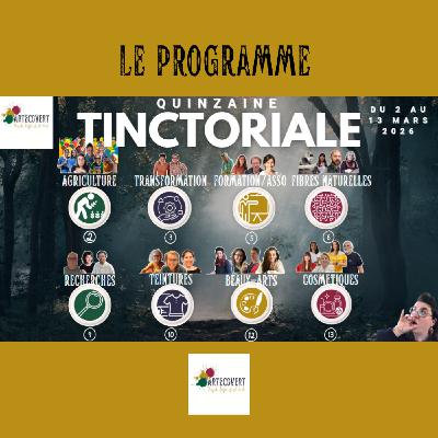Structurer la filière des plantes tinctoriales : le programme de la Quinzaine Tinctoriale d'ArtEcoVert Structurer la filière des plantes tinctoriales : le programme de la Quinzaine Tinctoriale d'ArtEcoVert