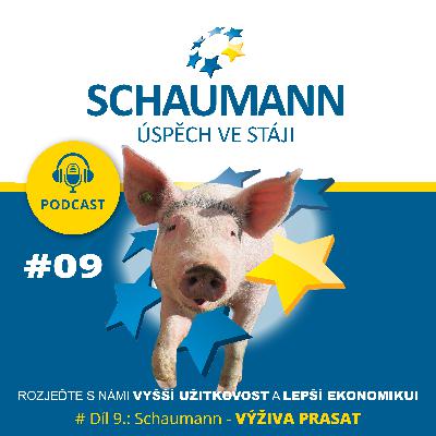 #Díl 9.: Schaumann - VÝŽIVA PRASAT