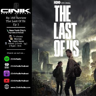 EP 165 - The Last Of Us EP 1