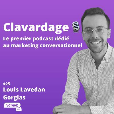 Clavardage #25 - découvrez l'outil de livechat leader sur Shopify, avec Louis Lavedan de Gorgias