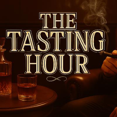 The Tasting Hour Episode Six
