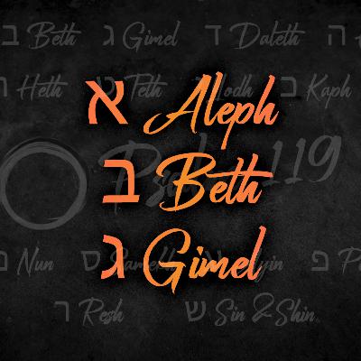 Psalm 119: 'א Aleph ב Beth ג Gimel' - Margaret MacDonald - 24th August 2025