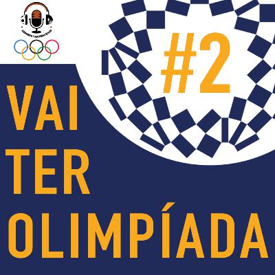 VAI TER OLIMPÍADA #2 - PREPARAÇÃO DOS ATLETAS E AS RESTRIÇÕES DOS JOGOS