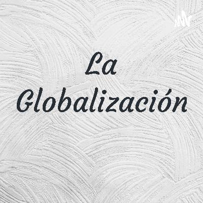 La Globalización