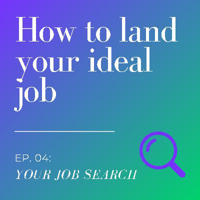 How to Master the Job Search: Strategies and Platforms for Success | ep. 04 How to Master the Job Search: Strategies and Platforms for Success | ep. 04