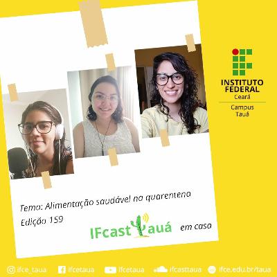 IFCASTTAUÁ EM CASA ALIMENTAÇÃO NA QUARENTENA IFCASTTAUÁ EM CASA ALIMENTAÇÃO NA QUARENTENA