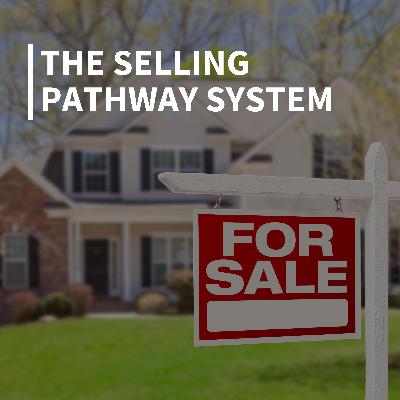 The Selling Pathway System