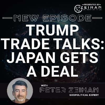 Trump Trade Talks: Japan Gets a Deal || Peter Zeihan