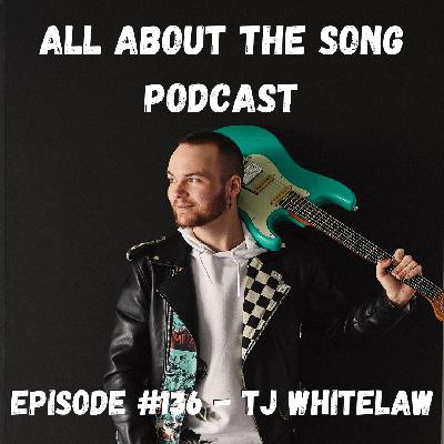 Episode #136 - Tj Whitelaw Episode #136 - Tj Whitelaw