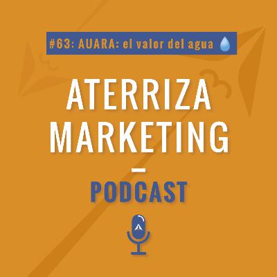 #63.Auara, el valor del agua
