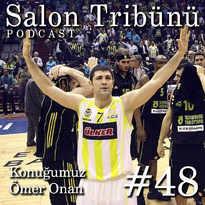 #48 - Konuğumuz Ömer Onan #48 - Konuğumuz Ömer Onan